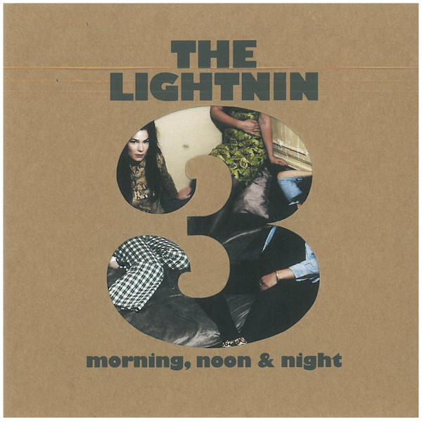 The Lightnin 3 – Morning, Noon & Night